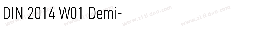 DIN 2014 W01 Demi字体转换